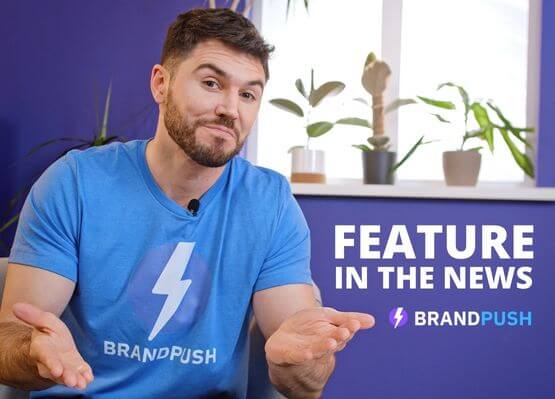BrandPush.co can write and publish a press release for your brand